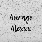 Onlyfans leak averagealexxx 

 profile picture
