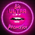 bigultrapromotion (𝗕𝗜𝗚•𝗨𝗟𝗧𝗥𝗔•𝗣𝗥𝗢𝗠𝗢𝗧𝗜𝗢𝗡) free OnlyFans content 

 profile picture